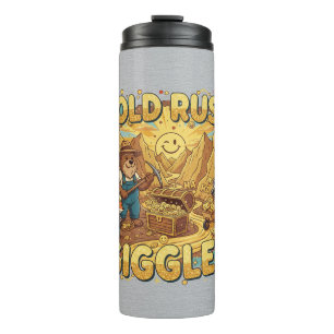 Gold Rush of Giggles T-Shirt - Funny Miner Animals Thermal Tumbler