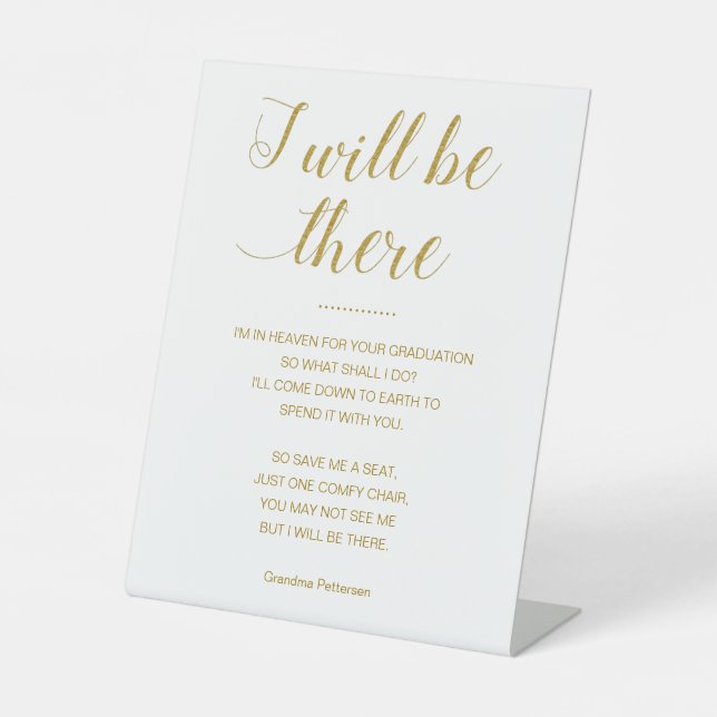 Gold Save Me A Seat With Name Memorial Graduation Pedestal Sign (Front)