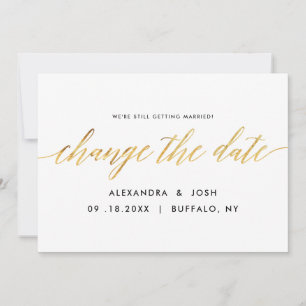 Gold Script Change the Date Wedding Postponement Save The Date