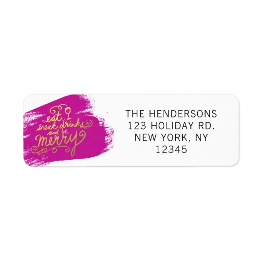 Gold Script Eat, Drink and Be Merry Pink Holiday Return Address Label