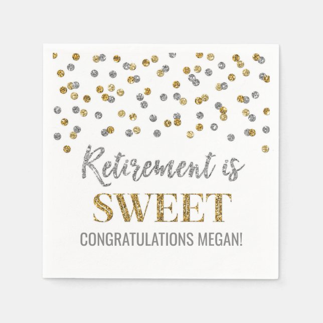 Gold Silver Confetti Retirement is Sweet Napkin (Front)