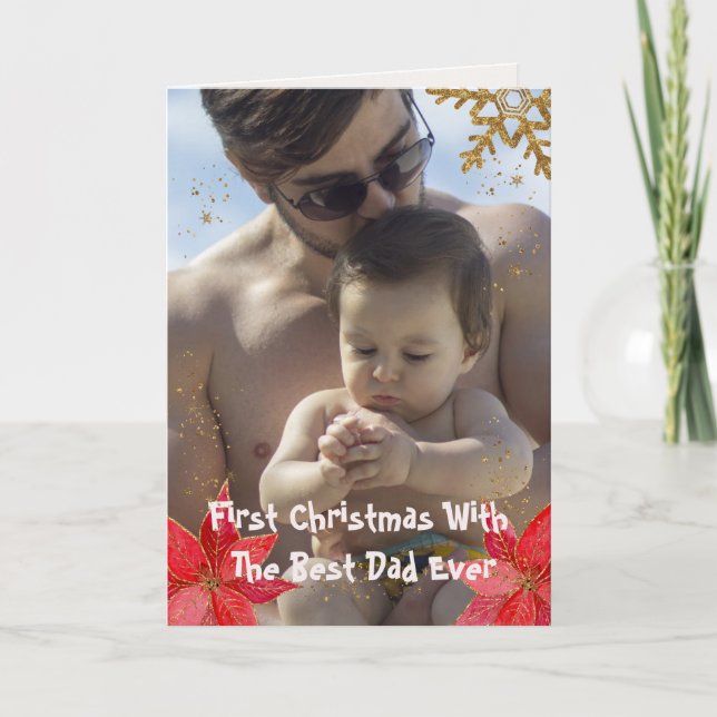 Gold Spark Tree Star 1st Christmas Best Dad Photo  Holiday Card (Front)