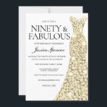 Gold Sparkle Dress 90 & Fabulous 90th Birthday Invitation<br><div class="desc">Gold Sparkle Dress 90 & Fabulous 90th Birthday Fabulous womans 90th birthday party

Variations to the invitation and matching items in our store</div>