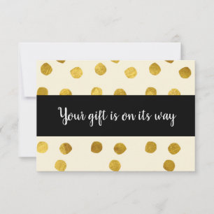 Gold spotted, gift is on its way thank you card