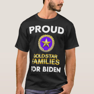 Gold Star & Military Families for Joe Biden  T-Shirt