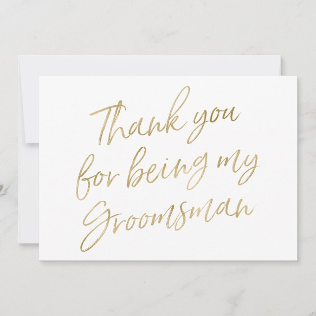 Gold "Thank you for being my groomsman" Thank You Card (Front)