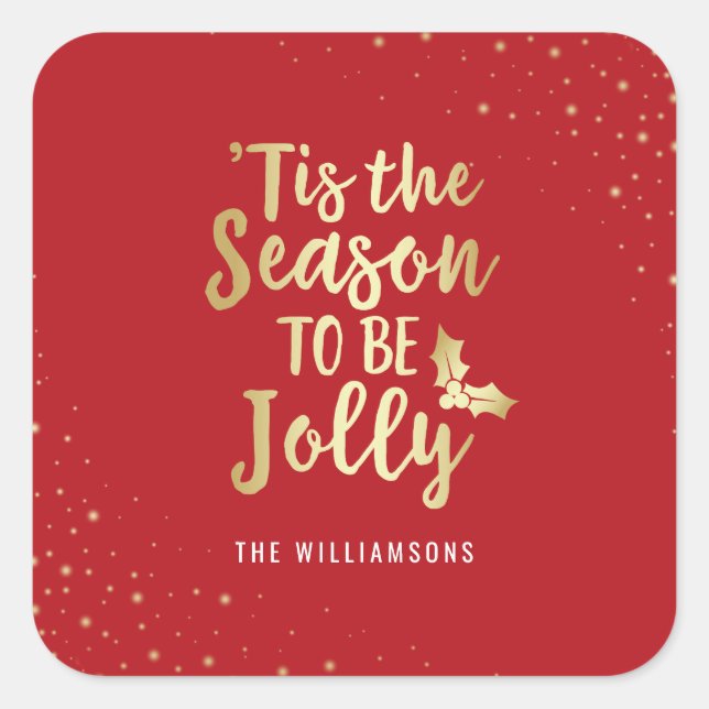 Gold 'Tis The Season To Be Jolly | Christmas Party Square Sticker (Front)