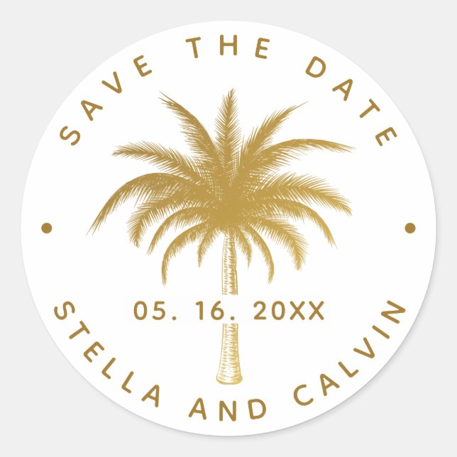 Gold Tropical Palm Tree Save The Date  Classic Round Sticker (Front)