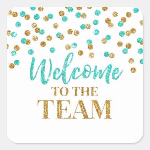 Gold Turquoise Confetti Welcome to the Team Square Sticker