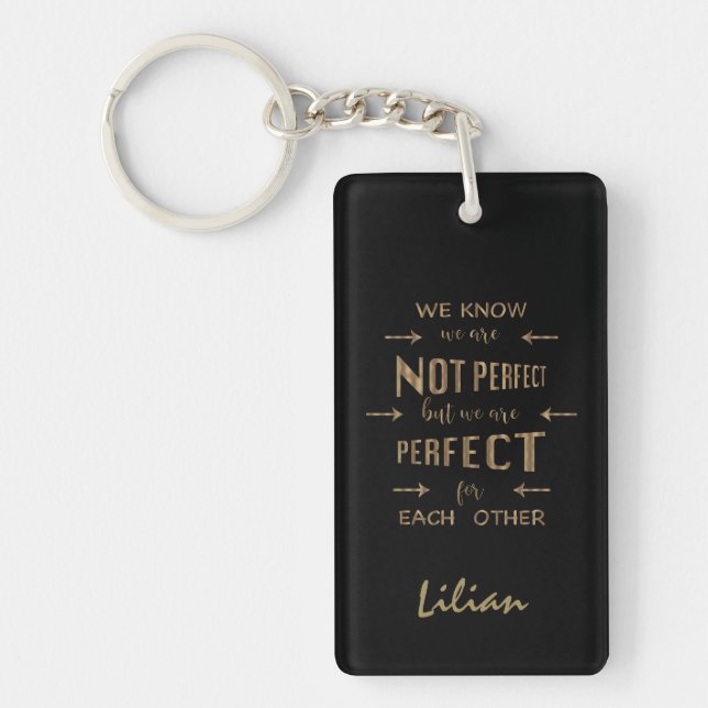 Gold We are Perfect for Each Other Typography Key Ring (Front)