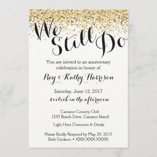 Gold We Still Do Wedding Anniversary Invitation