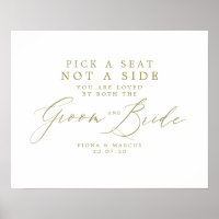 Gold Wedding Sign - Pick a Seat Not a Side