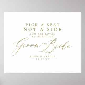 Gold Wedding Sign - Pick a Seat Not a Side