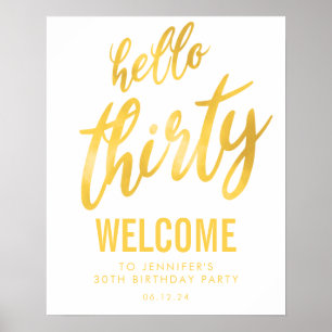 Gold White "Hello Thirty" Birthday Welcome Sign