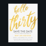 Gold White Save Date Thirty Birthday Party Postcard<br><div class="desc">Elegant 30th Birthday Party "Save the Date" postcard design with Big Type (typography) in Gold & custom text.</div>
