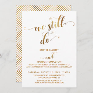 Gold White We Still Do Typography Anniversary Invitation