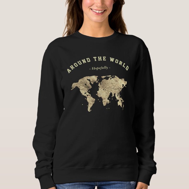 Gold World Map Traveller  Sweatshirt (Front)