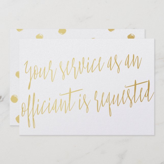Gold "Your service as an officiant is requested" Invitation (Front/Back)