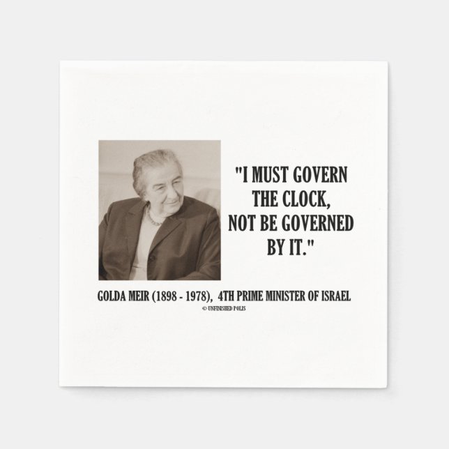 Golda Meir I Must Govern The Clock Quote Napkin (Front)