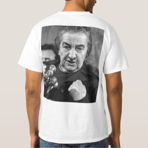 Golda Meir was Right! T-Shirt