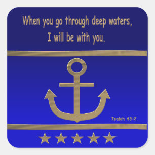 Golden Anchor, symbols of the love ,Isaiah 43:2 Square Sticker