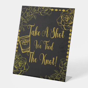 Golden Blossom Take a Shot We Tied the Knot Pedestal Sign