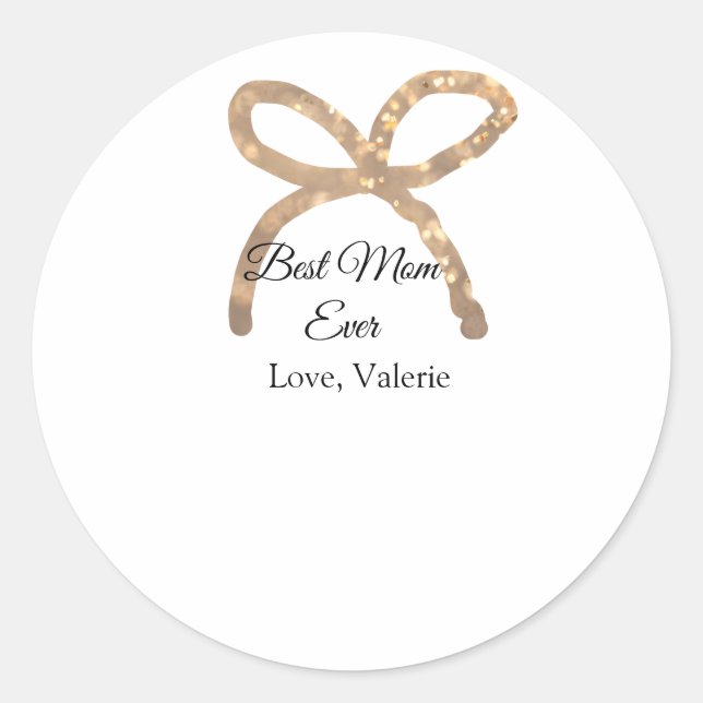 Golden bow glitter best mum ever add name mother classic round sticker (Front)