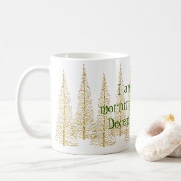 Golden Christmas Trees Morning Person Mug