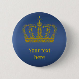 Golden Crown + your text 6 Cm Round Badge
