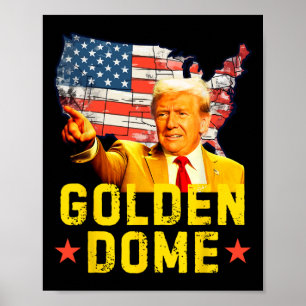 Golden Dome Trump Great American Map Patriotic 4th Poster