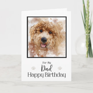 Golden Doodle Cavapoo Happy Birthday Dad Card