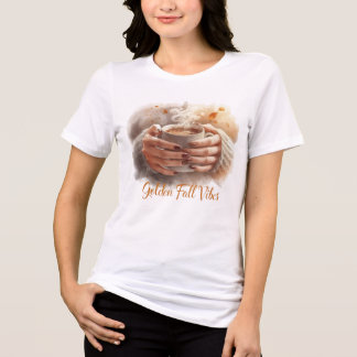 Golden Fall Vibes T-Shirt – Cosy Autumn Coffee Tee