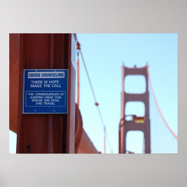Golden Gate Bridge Crisis Counseling Poster (Front)