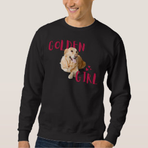 Golden Girl Golden Retriever Sweatshirt