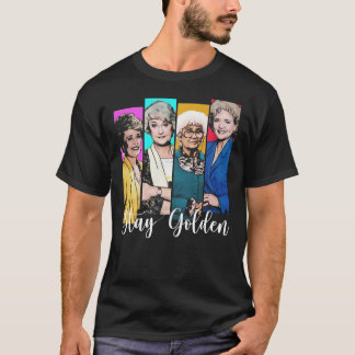 Golden girls stay Golden Classic T-Shirt