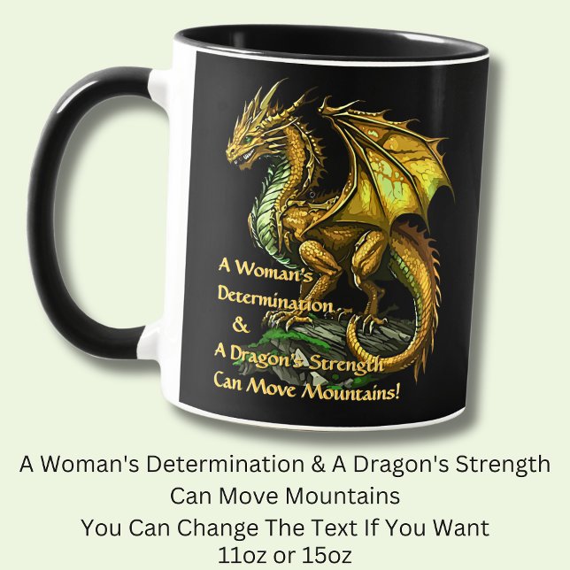 Golden Green Dragon & Woman Can Move Mountains Mug (Creator Uploaded)