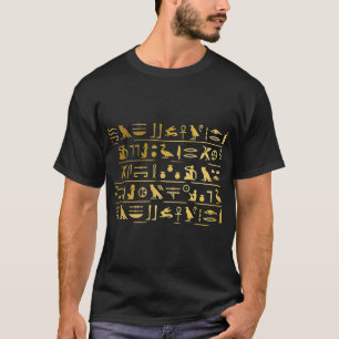 Golden Hieroglyphs -Ancient Egyptian Sacred Script T-Shirt