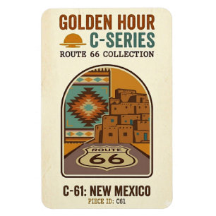 Golden Hour Route 66 C-Series   New Mexico Magnet