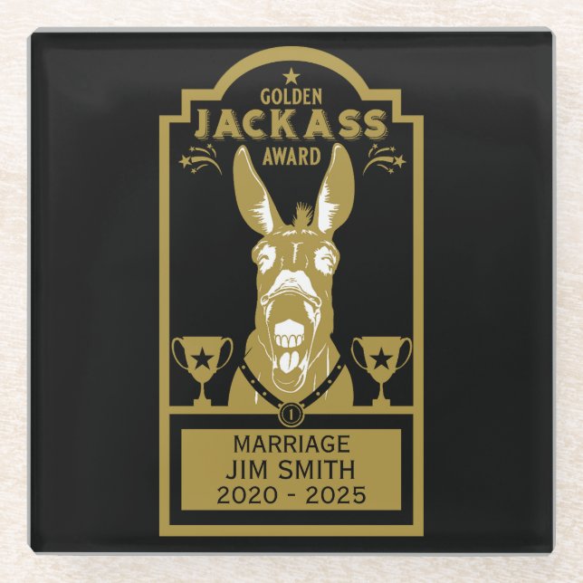 Golden Jackass Award Glass Coaster (Front)
