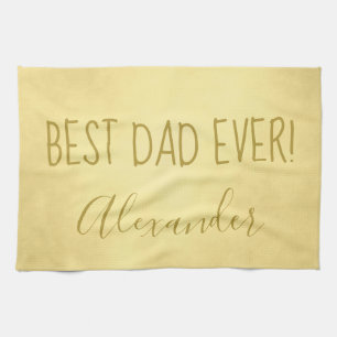 Golden Parchment Best Dad Ever Tea Towel