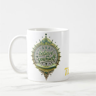 Golden Paths Believe in yourself. Coffee Mug