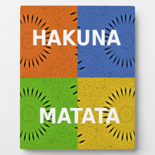 Golden Red Blue Green Hakuna Matata Plaque