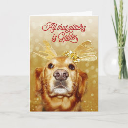 Golden Retriever All that Glitters Is Golden Holid Holiday Card