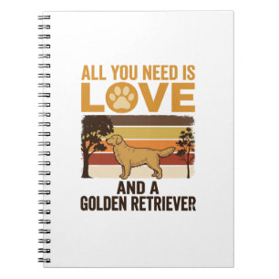 Golden Retriever All You Need Is Love Vintage Desi Notebook