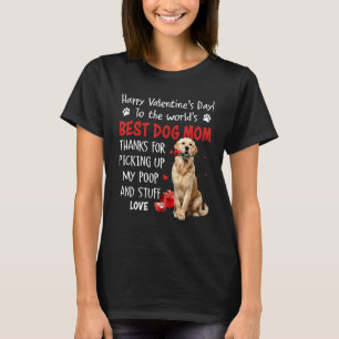 Golden Retriever Best Dog Mum Valentines Day Funny T-Shirt