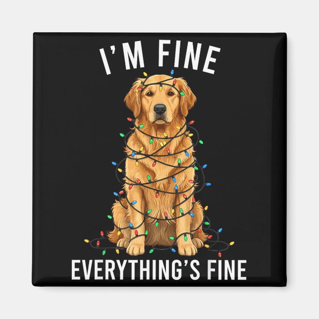 Golden Retriever Christmas I'm Fine Everything Is  Magnet (Front)