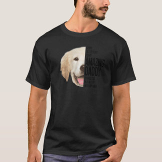 Golden Retriever Dad Happy Fathers Day To My Amazi T-Shirt