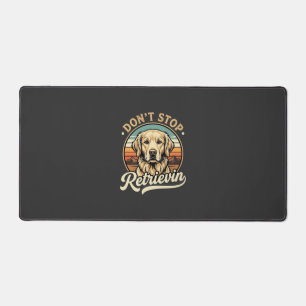 Golden Retriever Dog Don't Stop Retrievin Desk Mat