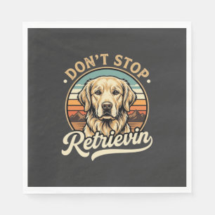 Golden Retriever Dog Don't Stop Retrievin Napkin