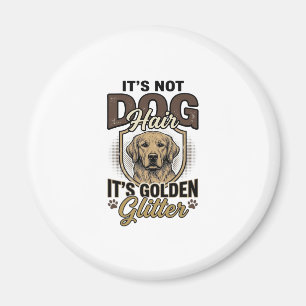 Golden Retriever Dog Hair Vintage Funny Shirt Desi Magnet